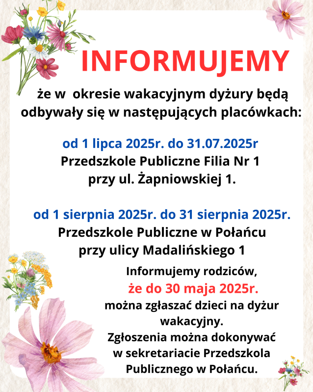 Informacja o&nbsp;dyżurach w&nbsp;okresie wakacyjnym