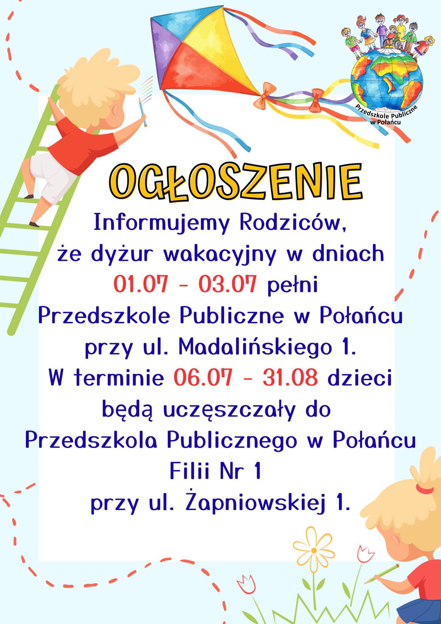 Ogłoszenie o&nbsp;dyżurze wakacyjnym w&nbsp;przedszkolu