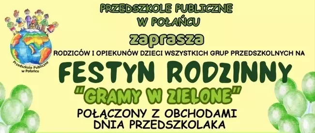 Zdjęcie do Zapraszamy na Festyn Rodzinny "Gramy w zielone"