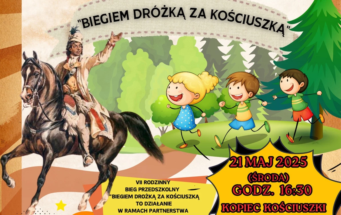 Zdjęcie do Zapraszamy na VII Rodzinny Bieg Przedszkolny &bdquo;Biegiem, dr&oacute;żką za Kościuszką&rdquo;