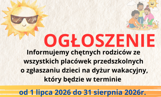 Ogłoszenie o dyżurach wakacyjnych
