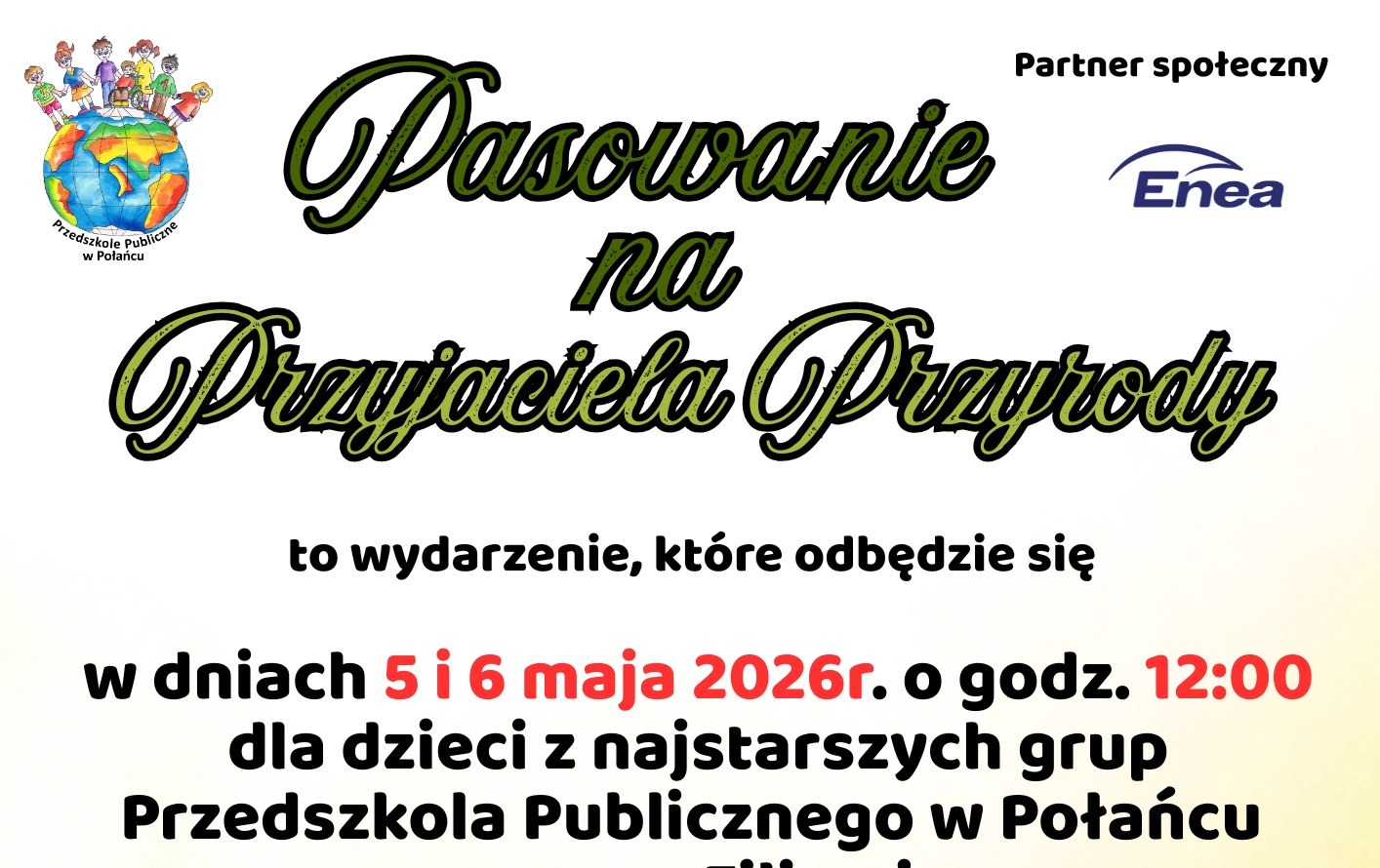 Zdjęcie do Pasowanie na Przyjaciela Przyrody