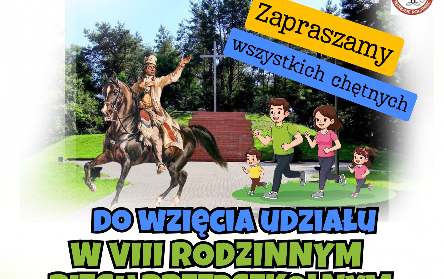 Zdjęcie do Zapraszamy na VIII Rodzinny Bieg Przedszkolny &bdquo;Biegiem, dr&oacute;żką za Kościuszką&rdquo;