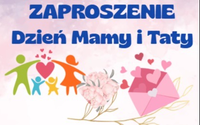 Zdjęcie do Uroczystość Dnia Mamy i Taty